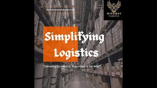 Simplifying Logistics Your Partner for Success  Streamline Your Supply Chain [upl. by Einhpets]