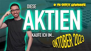 Diese AKTIEN kaufe ich JETZT für 1000 € Oktober 2023 📈💰 Aktien kaufen Oktober 2023 [upl. by Llewej649]