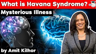 What is Havana Syndrome Everything you need to know about Mysterious Illness  Current Affairs UPSC [upl. by Walden]