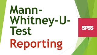 MannWhitneyTest berichten  SPSSOutput [upl. by Nosredneh]