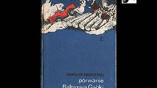 Porwanie Baltazara Gąbki  Stanisław Pagaczewski  Audiobook PL [upl. by Spearman425]