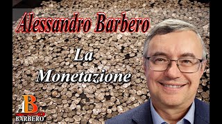 Alessandro Barbero  La Monetazione [upl. by Leighton]