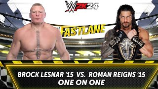 WWE 2K24  Brock Lesnar 15 vs Roman Reigns 15  Fastlane [upl. by Ynafets]