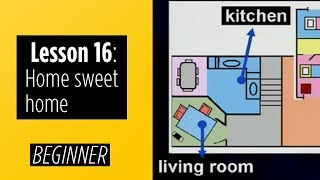 Beginner Levels  Lesson 16 Home sweet home [upl. by Livvi890]