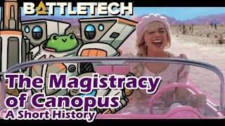 BattleTech The Magistracy of Canopus  A Short History [upl. by Frieder]