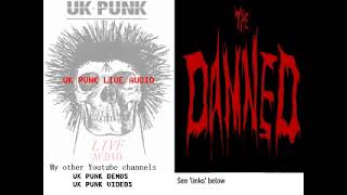 DAMNED  41082 Top Rank Brighton  UK PUNK LIVE AUDIO [upl. by Yllop888]