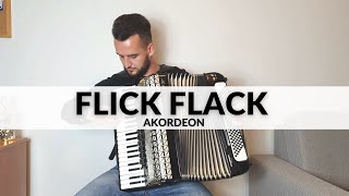 FLICK FLACK  AKORDEON [upl. by Sylas]