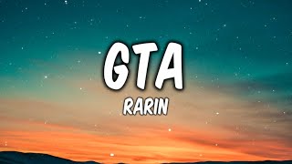 Rarin  GTA Lyrics [upl. by Martell363]