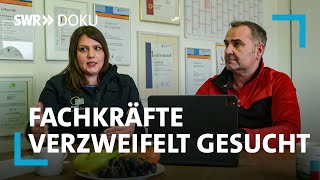 Viele Jobs keine Bewerber – Fachkräfte verzweifelt gesucht  SWR Doku [upl. by Gabbi]