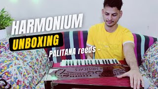 Unboxing of New Harmonium  375 Octaves With Palitana Reeds Coupler amp 9 Scale Changer [upl. by Sheline]