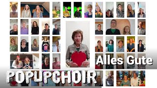 Alles Gute  Der PopUpChoir wünscht Dir Liebe [upl. by Porett]