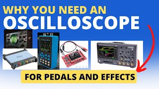 Oscilloscope for Pedals and Effects [upl. by Sil707]