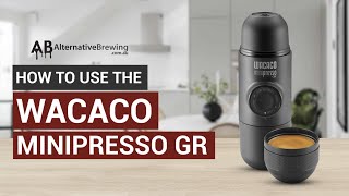 How To Use the Wacaco MiniPresso GR [upl. by Phelgon]