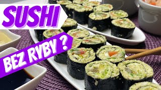 DOMOWE SUSHI Z WARZYWAMI Przepis na japońskie danie  sushi bez ryby [upl. by Free]