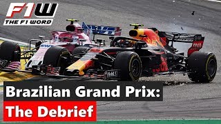 Brazilian Grand Prix The Debrief [upl. by Irap]