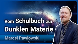 Von der Neugier zum Kosmos • Forschung an Zwerggalaxien amp Dunkler Materie  Marcel Pawlowski [upl. by Lajib]