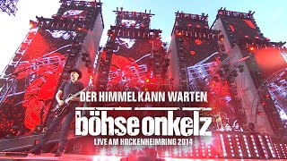 Böhse Onkelz  Der Himmel kann warten Live am Hockenheimring 2014 [upl. by Ermina805]