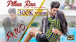 Pillaa Raa Full Video Song 4K  RX100 Songs  Karthikeya  Payal Rajput  Chaitan  Mango Music [upl. by Imray]