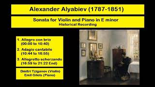 Alexander Alyabiev 17871851  Sonata for Violin and Piano in E minor [upl. by Cicero]