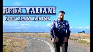 REDA TALIANI  BLADI BSLAMA Clip officiel [upl. by Saxela]