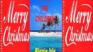 Biggie Irie  GATHER THE CHILDREN CHRISTMAS MUSIC  BARBADOS  UNITED KINGDOM [upl. by Ecnaret174]