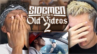 SIDEMEN REACT TO OLD VIDEOS 2 [upl. by Alpert928]