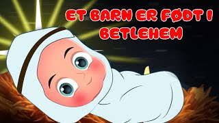 Et barn er født i Betlehem  Danske julesange  Baby was Born in Bethlehem in Danish [upl. by Eltotsira]