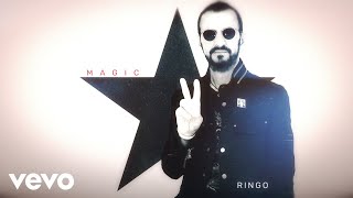 Ringo Starr  Magic Audio [upl. by Aryc]