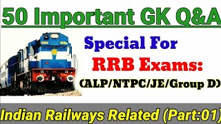 शीर्ष 50 प्रश्नों के उत्तर रेलवे परीक्षा के लिए विशेष Top 50 Questions Answers For Railway Exam [upl. by Florie182]