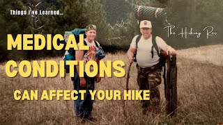 Medical Conditions That Can Affect Your Hike [upl. by Tiffanle133]