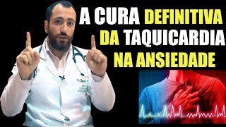 Como curar a taquicardia da ansiedade de forma correta e definitiva [upl. by Margarita816]