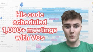 This Dude Wrote a Script That Scheduled 1000 Calendar Meetings with VC Investors [upl. by Doomham]