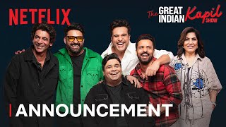 The Great Indian Kapil Show  Kapil Sharma Sunil Grover Krushna Abhishek  Announcement [upl. by Natsirc932]