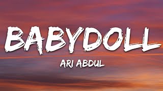 Ari Abdul  BABYDOLL Speed Lyrics [upl. by Eek]