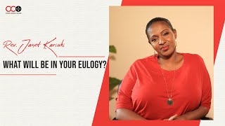 What Will Be In Your Eulogy  Rev Janet Kariuki  CITAM Church Online [upl. by Pollak]