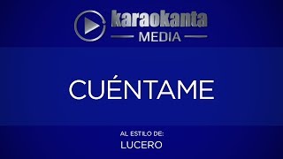 Karaokanta  Lucero  Cuéntame [upl. by Durarte]