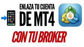 Enlaza tu Broker con MT4 [upl. by Trefor119]