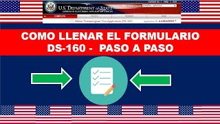 💥 Como llenar el Formulario ds160 🇺🇸 Para Visa Americana [upl. by Winfield]