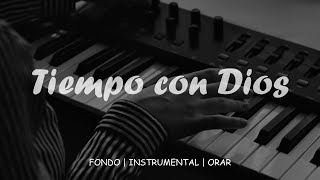 Piano Instrumental Para ORAR y Adorar a Dios  Fondo Musical  Sin Anuncios [upl. by Ibed]