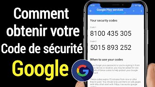 Comment obtenir votre code de sécurité Google  2022  Code de vérification de sécurité Google [upl. by Rachel]