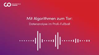 Mit Algorithmen zum Tor Datenanalysen im ProfiFußball [upl. by Adnot219]