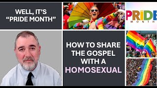 How To Share The Gospel With A Homosexual [upl. by Dominica]