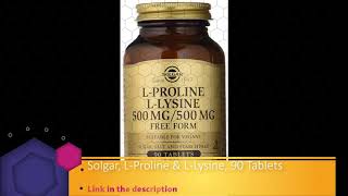 Solgar LProline amp LLysine 90 Tablets [upl. by Neille]