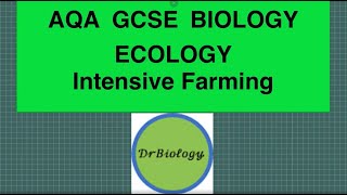 Intensive Farming AQA GCSE Biology ONLY [upl. by Gnous]