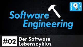 Software Engineering Tutorial Deutsch 2  Der Software Lebenszyklus [upl. by Eleira]