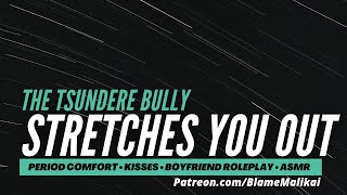 Spicy Tsundere Bully Gives Period Comfort Kiss Sleep Cuddles Mad Boyfriend Roleplay M4F ASMR [upl. by Janetta58]