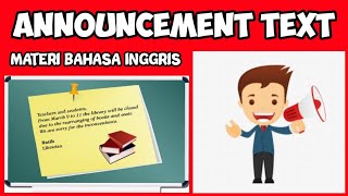 ANNOUNCEMENT TEXT SPOKEN amp WRITTEN  BAHASA INGGRIS SMK KELAS X  PART 1 [upl. by Ephrayim]