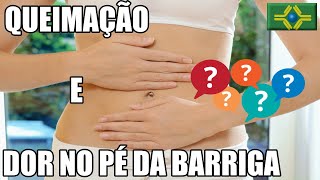 QUEIMAÇÃO e leve DOR NO PÉ DA BARRIGA e em volta do Umbigo OVULAÇÃO ou APENDICITE [upl. by Nnywg840]