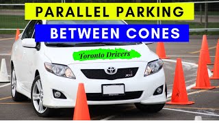 PARALLEL PARKING with CONES  Excellent and Easy Tips by Ex Driving Instructor  Toronto Drivers [upl. by Atinuahs]