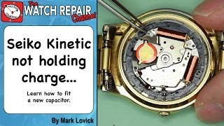 Seiko Kinetic watch is not holding charge How to fit a new capacitor 7M22 [upl. by Wilmer212]